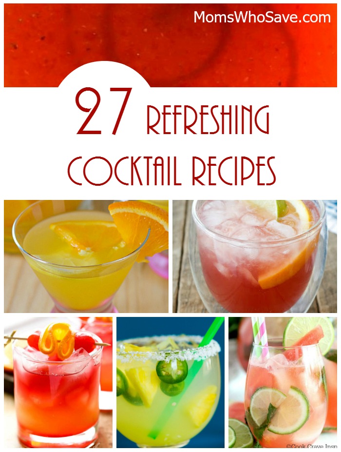 27 Refreshing Cocktail Recipes