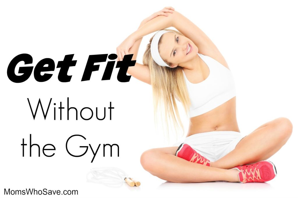 get fit without the gym