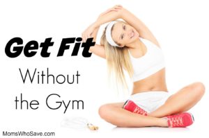 get fit without the gym