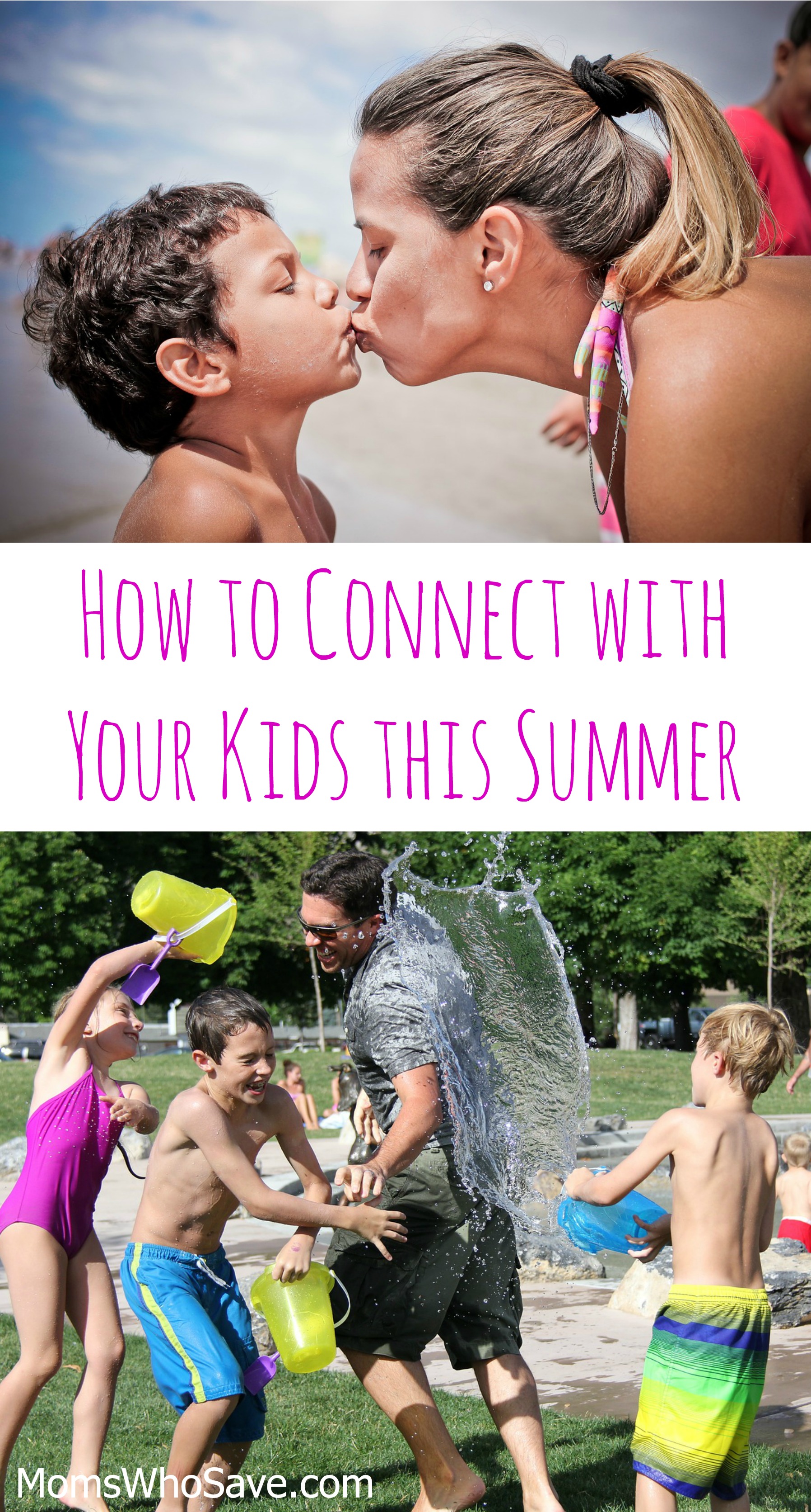 Ways to Connect with Your Child This Summer