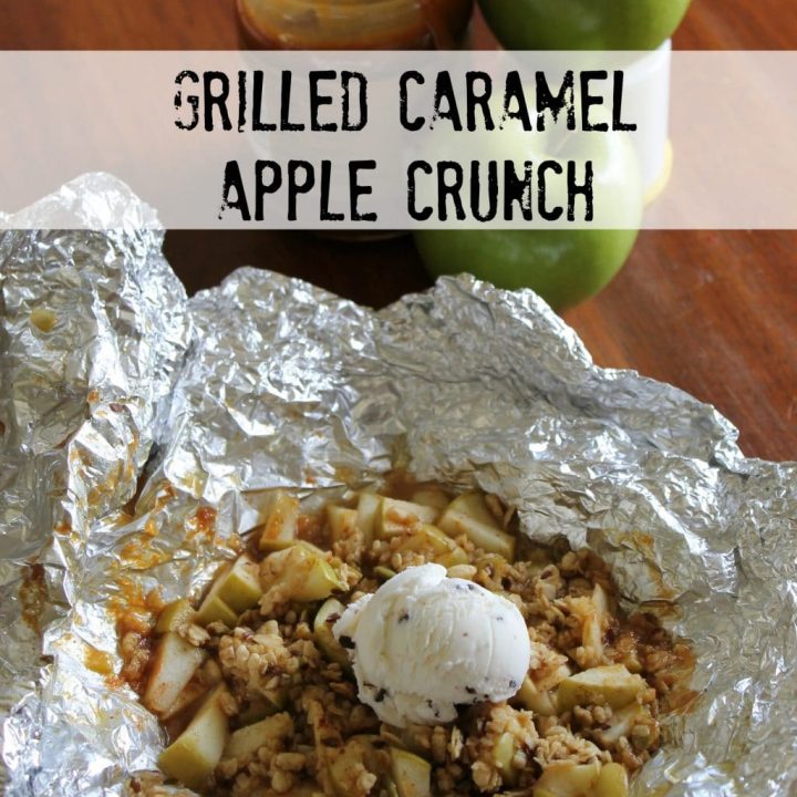 Easy Camping Meals Roundup: 15 Tasty Grilling Recipes 15 Image for Bonus Recipe! Grilled Caramel Apple Crunch