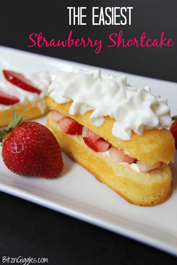 The Easiest Strawberry Shortcake Bitz Giggles