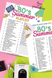 The Ultimate 80s Playlist + How To Have An 80s Summer (Free Printable ...