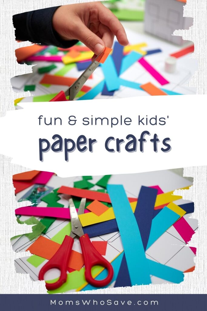 Fun & Simple Paper Crafts for Kids