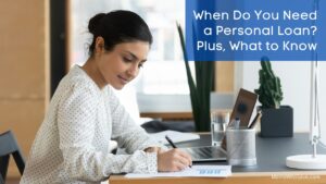 when do you need a personal loan post