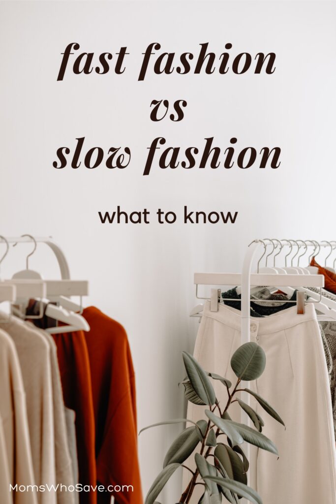 Slow Fashion vs Fast Fashion: What to Know