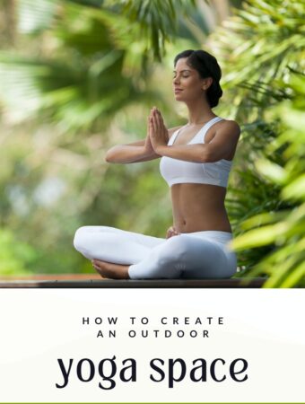 How to Create an Outdoor Yoga Space