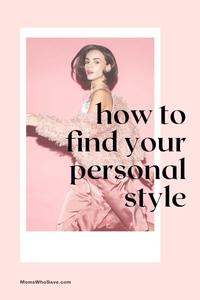 Tips for Developing Your Personal Style