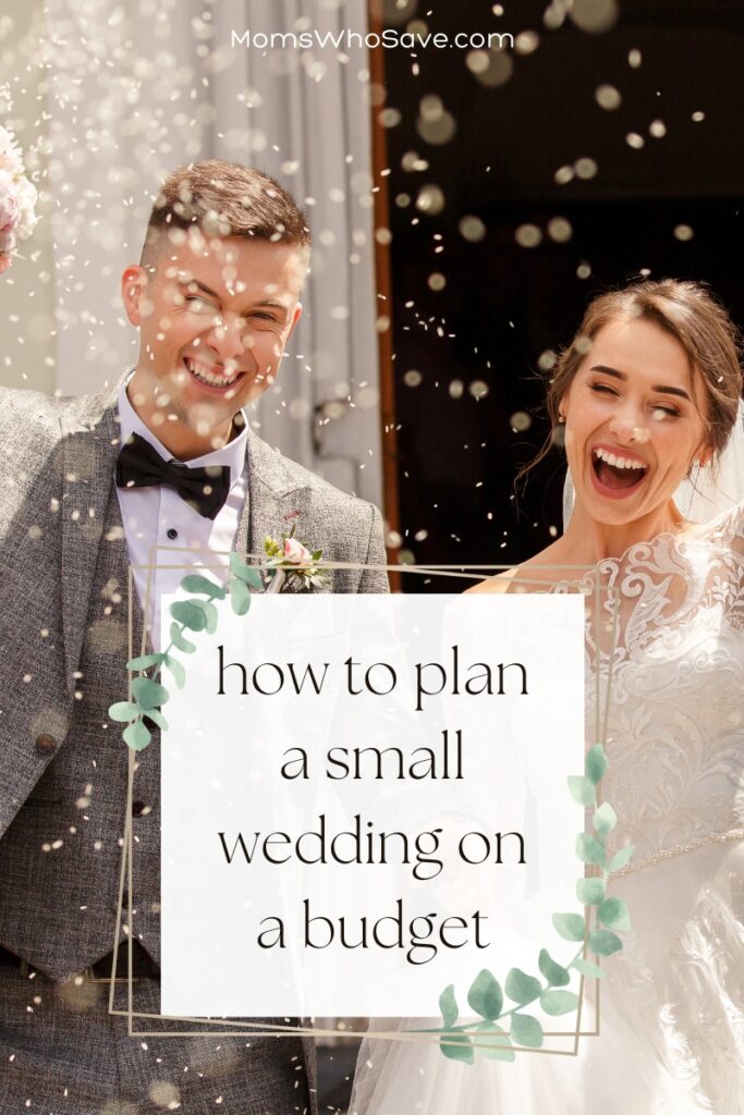 How to Plan a Small Wedding on a Budget