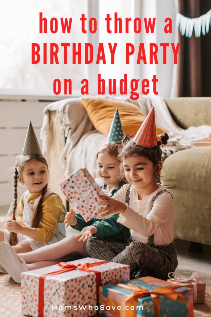 How to Plan a Children's' Birthday Party on a Budget