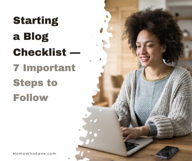 Starting a Blog Checklist: 7 Important Steps to Follow