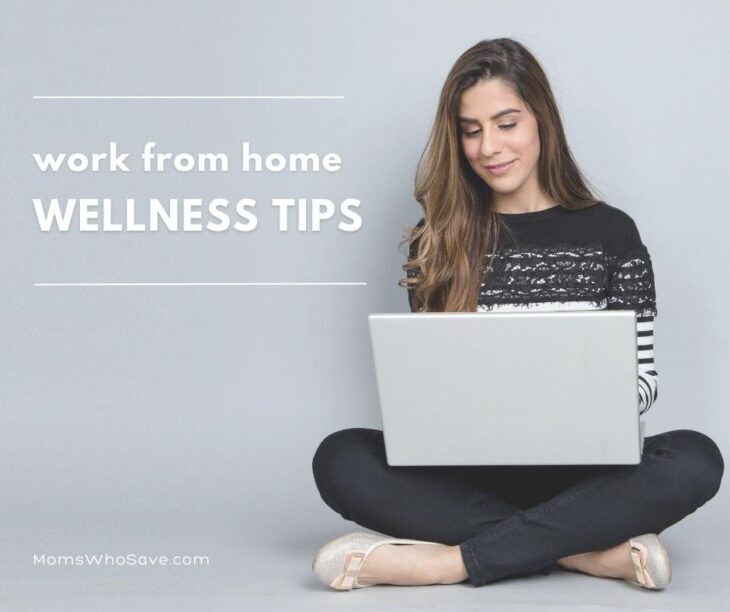 Work-From-Home Wellness Tips